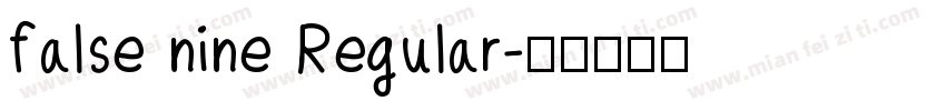 false nine Regular字体转换